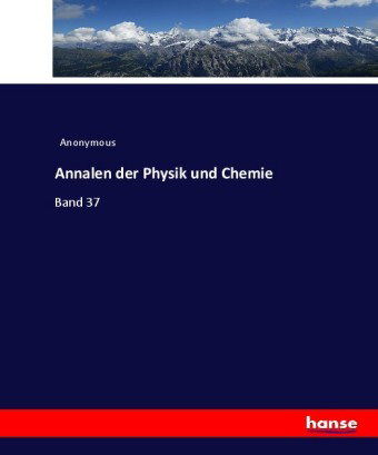 Annalen der Physik und Chemie