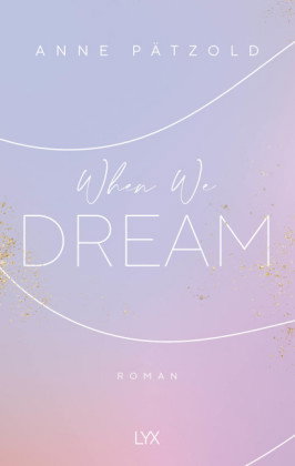 When We Dream