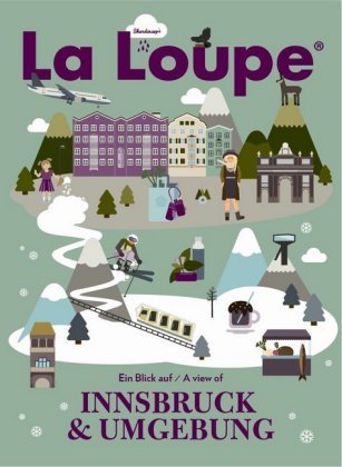 La Loupe Innsbruck & Umgebung. No.1