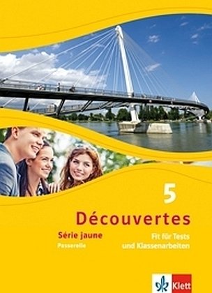 Découvertes. Série jaune (ab Klasse 6). Ausgabe ab 2012 - Fit für Tests und Klassenarbeiten, m. CD-R