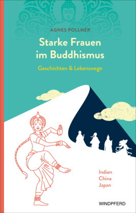 Starke Frauen im Buddhismus