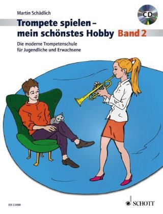 Trompete spielen - mein schönstes Hobby. Bd.2