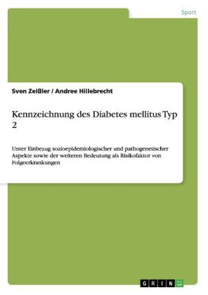 Kennzeichnung des Diabetes mellitus Typ 2