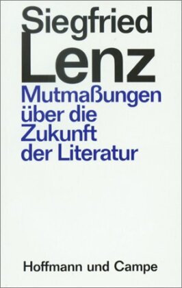 Mutmassungen über die Zukunft der Literatur