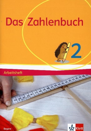 Das Zahlenbuch 2. Ausgabe Bayern