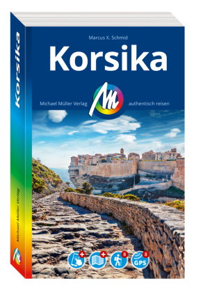 MICHAEL MÜLLER REISEFÜHRER Korsika, m. 1 Karte