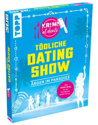 Krimi al dente - Tödliche Datingshow: Ärger im Paradies