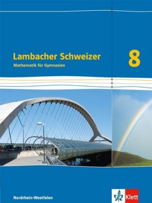 Lambacher Schweizer Mathematik 8. Ausgabe Nordrhein-Westfalen