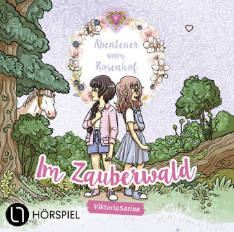 Abenteuer vom Rosenhof. Im Zauberwald, 1 Audio-CD