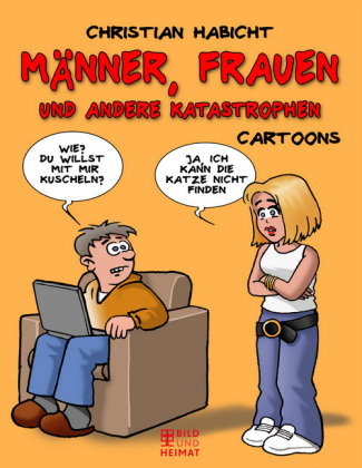 Frauen, Männer und andere Katastrophen