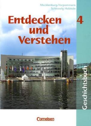 Entdecken und verstehen - Geschichtsbuch - Mecklenburg-Vorpommern und Schleswig-Holstein - Ausgabe a