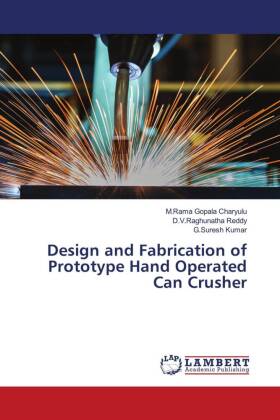 Design and Fabrication of Prototype Hand Operated Can Crusher