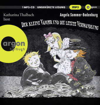 Der kleine Vampir und die Letzte Verwandlung, 1 Audio-CD, 1 MP3