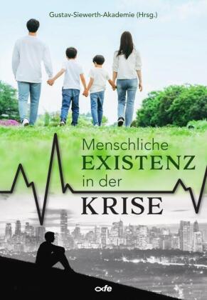 Menschliche Existenz in der Krise