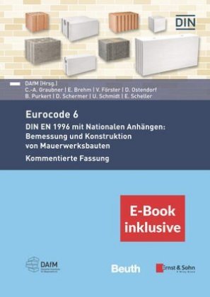 Eurocode 6 - DIN EN 1996 mit Nationalen Anhängen: Bemessung und Konstruktion von Mauerwerksbauten. K