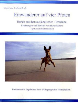 Einwanderer auf vier Pfoten