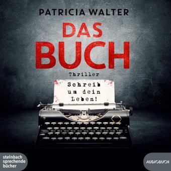 Das Buch - Schreib um dein Leben!, 2 Audio-CD, MP3