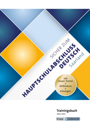 Sicher zum Hauptschulabschluss Deutsch Saarland - Trainingsbuch inkl. Lösungen und Onlinekurs