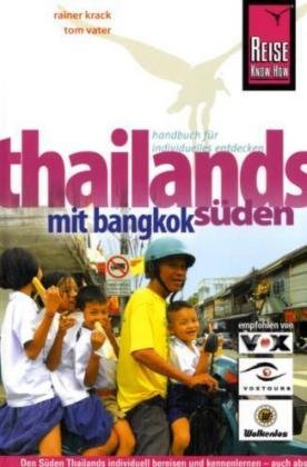 Reise Know-How Thailands Süden mit Bangkok