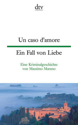 Un caso d'amore Ein Fall von Liebe. Ein Fall von Liebe