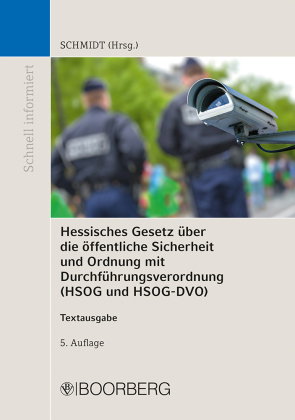 Hessisches Gesetz über die öffentliche Sicherheit und Ordnung und Verordnung zur Durchführung des He