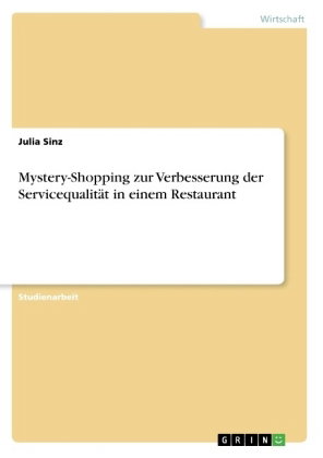 Mystery-Shopping zur Verbesserung der Servicequalität in einem Restaurant
