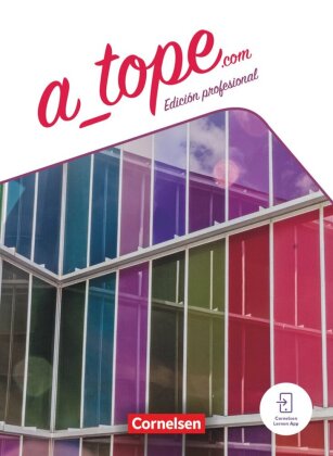 A tope - Edición profesional - 11./12. Schuljahr