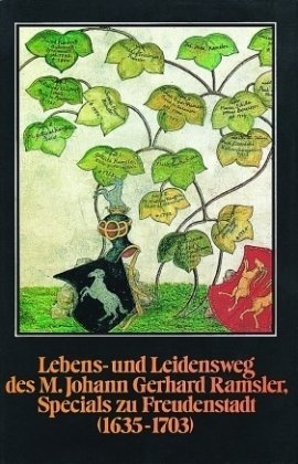 Lebensweg und Leidensweg des M. Johann Gerhard Ramsler, Specials zu Freudenstadt