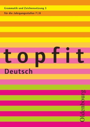 Topfit Deutsch - 7./8. Jahrgangsstufe. H.3