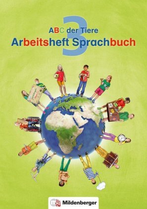 ABC der Tiere 3 - Arbeitsheft Sprachbuch, silbierte Ausgabe