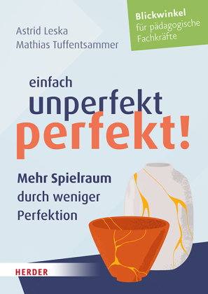 Einfach unperfekt perfekt!