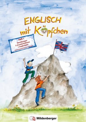 Englisch mit Köpfchen (3. Schuljahr), Heft 1 - Wortübungen