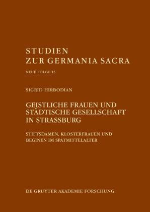 Geistliche Frauen und städtische Gesellschaft in Straßburg