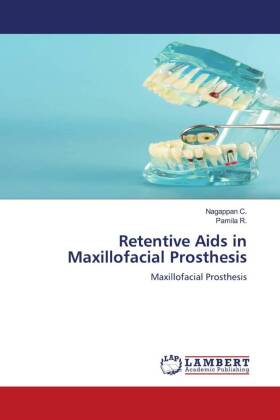 Retentive Aids in Maxillofacial Prosthesis