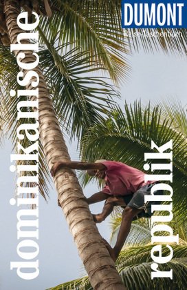 DuMont Reise-Taschenbuch Reiseführer Dominikanische Republik