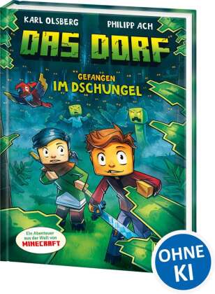 Das Dorf (Band 3) - Gefangen im Dschungel