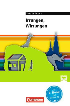 Cornelsen Literathek - Textausgaben - Irrungen, Wirrungen - Empfohlen für das 10.-13. Schuljahr - Te