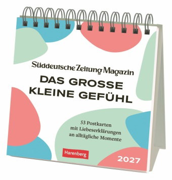 Das große kleine Gefühl Premium-Postkartenkalender 2027 - 53 Postkarten mit Liebeserklärungen an all