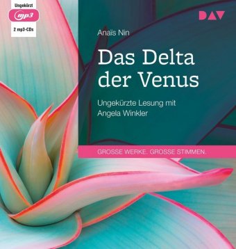 Das Delta der Venus, 2 Audio-CD, 2 MP3