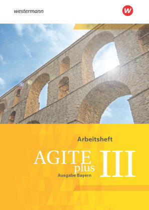 Agite plus - Arbeitsbücher für Latein als zweite Fremdsprache - Ausgabe Bayern