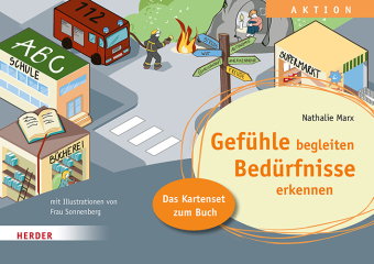 Gefühle begleiten, Bedürfnisse erkennen in der Ganztagsschule. Das Kartenset zum Buch