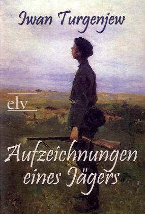 Aufzeichnungen eines Jägers