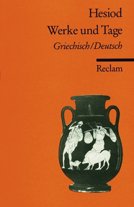 Werke und Tage. Griechisch/Deutsch