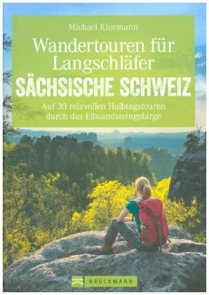 Wandertouren für Langschläfer Sächsische Schweiz