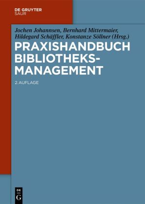 Praxishandbuch Bibliotheksmanagement, 2 Teile