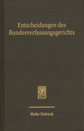 Entscheidungen des Bundesverfassungsgerichts (BVerfGE)