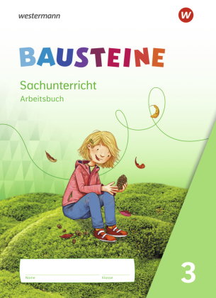 BAUSTEINE Sachunterricht - Ausgabe 2021