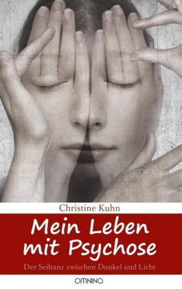 Mein Leben mit Psychose