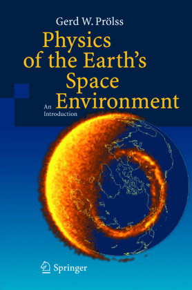 Physics of the Earth's Space Environment
