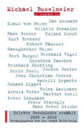 Erlebte Geschichte erzählt. Bd.4/2005-2010